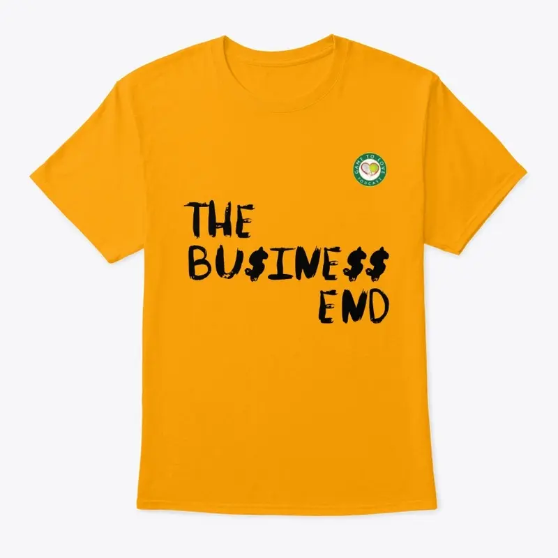 The Business End - T-Shirt